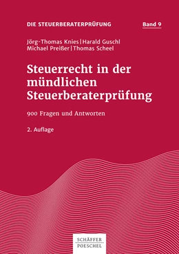 Abbildung von Knies / Guschl | Steuerrecht in der mündlichen Steuerberaterprüfung | 2. Auflage | 2016 | beck-shop.de