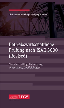 Abbildung von Almeling / Böhm | Betriebswirtschaftliche Prüfung nach ISAE 3000 (Revised) | 1. Auflage | 2017 | beck-shop.de