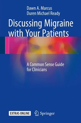 Abbildung von Marcus / Ready | Discussing Migraine With Your Patients | 1. Auflage | 2016 | beck-shop.de
