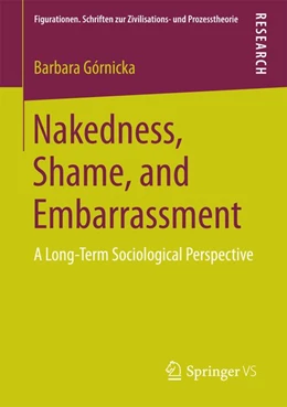 Abbildung von Górnicka | Nakedness, Shame, and Embarrassment | 1. Auflage | 2016 | beck-shop.de