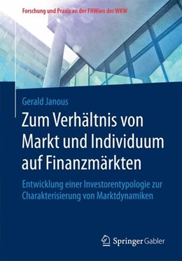 Abbildung von Janous | Zum Verhältnis von Markt und Individuum auf Finanzmärkten | 1. Auflage | 2016 | beck-shop.de