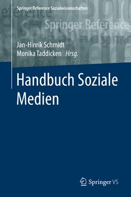 Abbildung von Schmidt / Taddicken | Handbuch Soziale Medien | 1. Auflage | 2016 | beck-shop.de