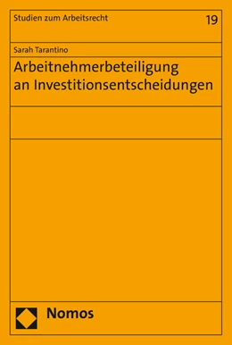 Abbildung von Tarantino | Arbeitnehmerbeteiligung an Investitionsentscheidungen | 1. Auflage | 2016 | beck-shop.de