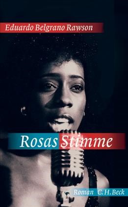 Cover: Rawson, Eduardo Belgrano, Rosas Stimme
