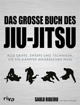 Abbildung von Ribeiro / Howell | Das große Buch des Jiu-Jitsu | 1. Auflage | 2016 | beck-shop.de