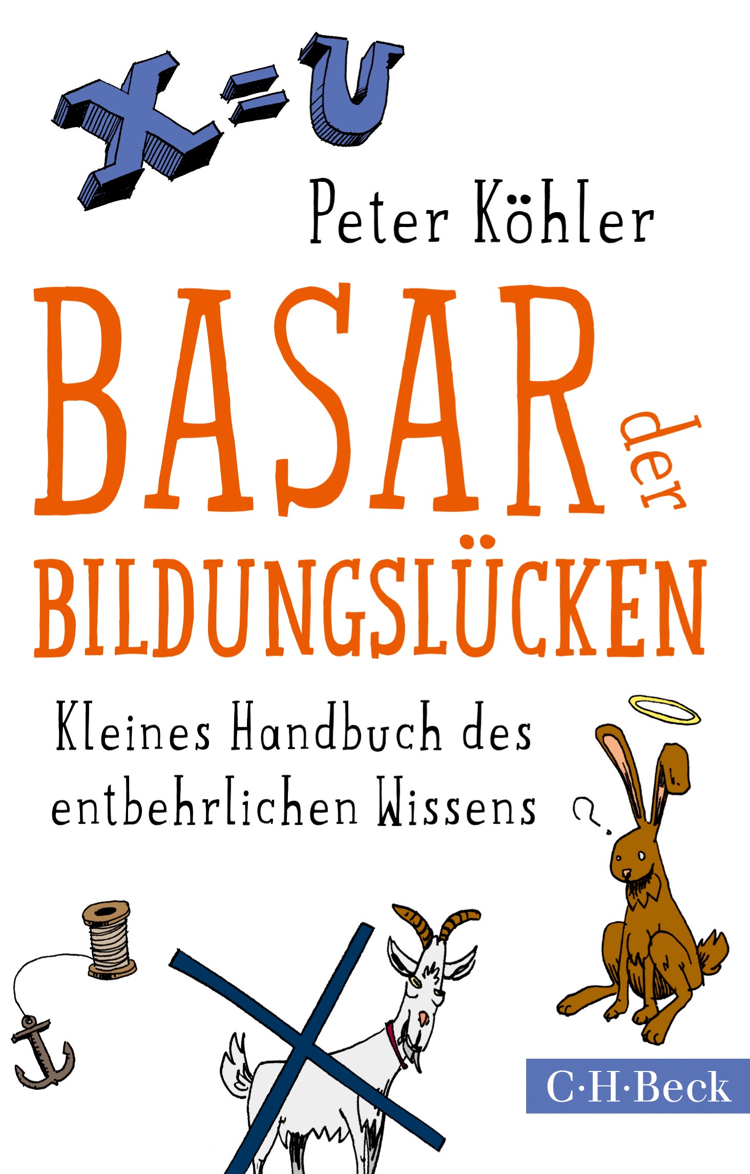 Cover: Köhler, Peter, Basar der Bildungslücken