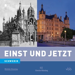 Abbildung von Bahra | Einst und Jetzt 49 - Schwerin | 1. Auflage | 2016 | beck-shop.de