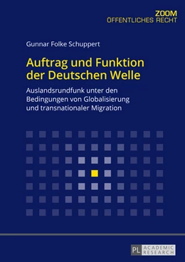 Abbildung von Schuppert | Auftrag und Funktion der Deutschen Welle | 1. Auflage | 2016 | beck-shop.de