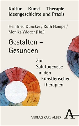 Abbildung von Duncker / Hampe | Gestalten - Gesunden | 1. Auflage | 2019 | beck-shop.de