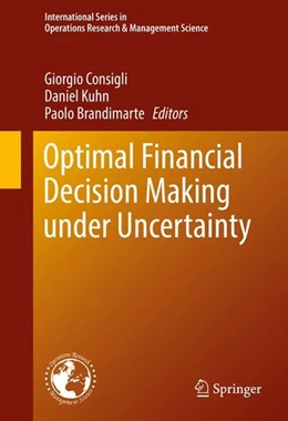 Abbildung von Consigli / Kuhn | Optimal Financial Decision Making under Uncertainty | 1. Auflage | 2016 | beck-shop.de
