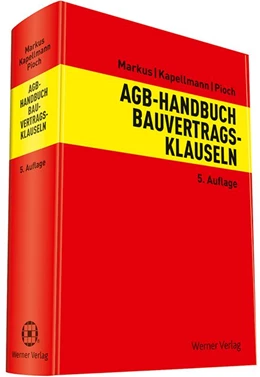 Abbildung von Markus / Kapellmann | AGB-Handbuch Bauvertragsklauseln | 5. Auflage | 2018 | beck-shop.de