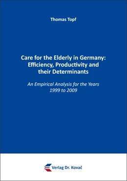 Abbildung von Topf | Care for the Elderly in Germany: Efficiency, Productivity and Their Determinants | 1. Auflage | 2016 | 15 | beck-shop.de
