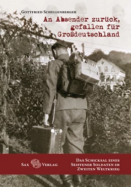 Abbildung von Schellenberger | An Absender zurück, gefallen für Großdeutschland | 1. Auflage | 2016 | beck-shop.de