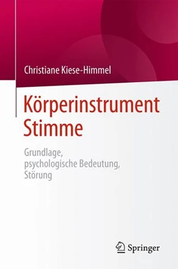 Abbildung von Kiese-Himmel | Körperinstrument Stimme | 1. Auflage | 2016 | beck-shop.de