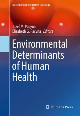 Abbildung von Pacyna | Environmental Determinants of Human Health | 1. Auflage | 2016 | beck-shop.de
