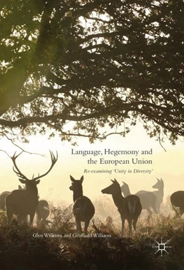 Abbildung von Williams | Language, Hegemony and the European Union | 1. Auflage | 2016 | beck-shop.de