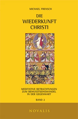 Abbildung von Frensch | Die Wiederkunft Christi 02 | 1. Auflage | 2017 | beck-shop.de