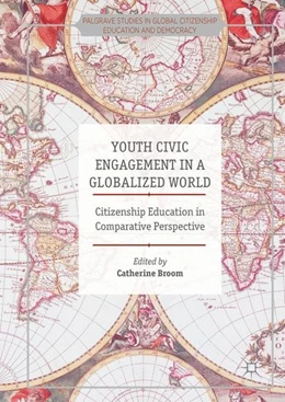 Abbildung von Broom | Youth Civic Engagement in a Globalized World | 1. Auflage | 2016 | beck-shop.de