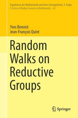 Abbildung von Benoist / Quint | Random Walks on Reductive Groups | 1. Auflage | 2016 | beck-shop.de