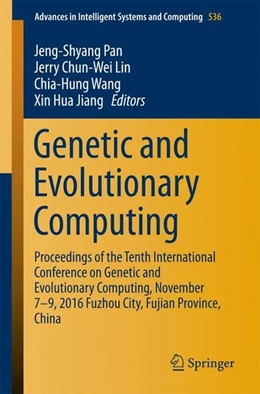 Abbildung von Pan / Lin | Genetic and Evolutionary Computing | 1. Auflage | 2016 | beck-shop.de