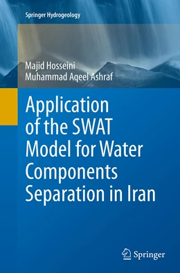 Abbildung von Hosseini / Ashraf | Application of the SWAT Model for Water Components Separation in Iran | 1. Auflage | 2016 | beck-shop.de