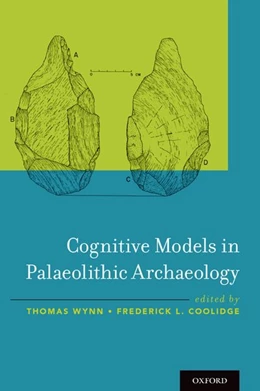 Abbildung von Wynn / Coolidge | Cognitive Models in Palaeolithic Archaeology | 1. Auflage | 2016 | beck-shop.de