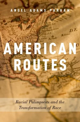 Abbildung von Adams Parham | American Routes | 1. Auflage | 2017 | beck-shop.de