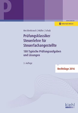 Abbildung von Mecklenbrauck / Müller | Prüfungsklassiker Steuerlehre für Steuerfachangestellte | 3. Auflage | 2017 | beck-shop.de