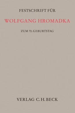 Abbildung von Festschrift für Wolfgang Hromadka | 1. Auflage | 2008 | beck-shop.de