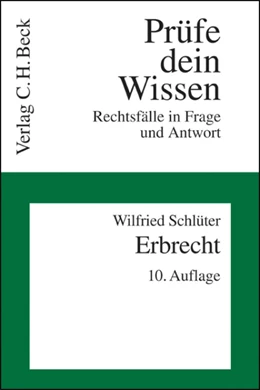 Abbildung von Schlüter | Erbrecht | 10. Auflage | 2007 | Band 6 | beck-shop.de