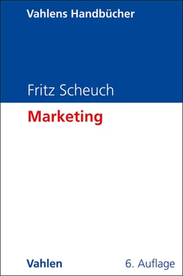 Abbildung von Scheuch | Marketing | 6. Auflage | 2007 | beck-shop.de