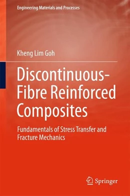 Abbildung von Goh | Discontinuous-Fibre Reinforced Composites | 1. Auflage | 2016 | beck-shop.de