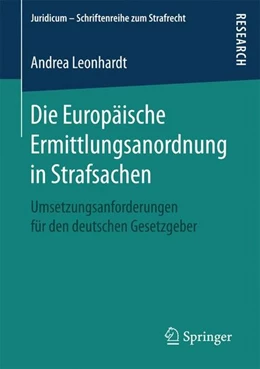 Abbildung von Leonhardt | Die Europäische Ermittlungsanordnung in Strafsachen | 1. Auflage | 2016 | beck-shop.de