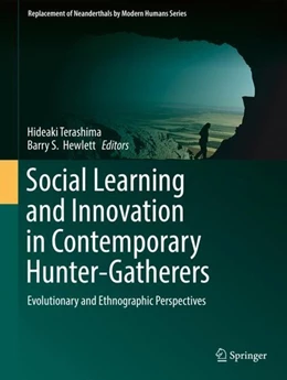 Abbildung von Terashima / Hewlett | Social Learning and Innovation in Contemporary Hunter-Gatherers | 1. Auflage | 2016 | beck-shop.de