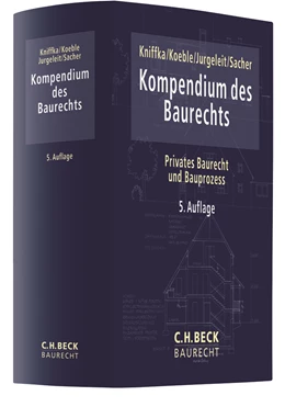 Abbildung von Kniffka / Koeble | Kompendium des Baurechts | 5. Auflage | 2020 | beck-shop.de