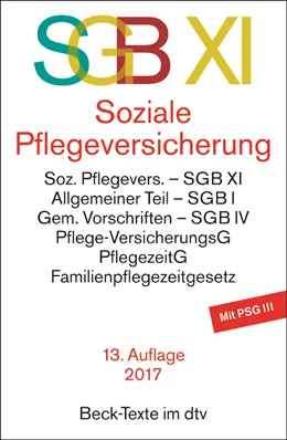 Abbildung von SGB XI. Soziale Pflegeversicherung | 13. Auflage | 2017 | 5581 | beck-shop.de