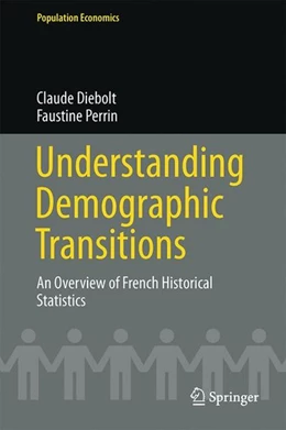 Abbildung von Diebolt / Perrin | Understanding Demographic Transitions | 1. Auflage | 2016 | beck-shop.de