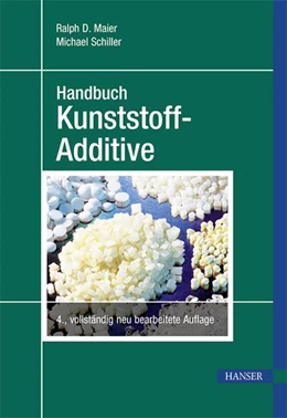 Abbildung von Maier / Schiller | Kunststoff Additive Handbuch | 4. Auflage | 2016 | beck-shop.de