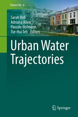Abbildung von Bell / Allen | Urban Water Trajectories | 1. Auflage | 2016 | beck-shop.de