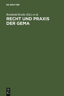 Abbildung von Kreile / Becker | Recht und Praxis der GEMA | 1. Auflage | 2006 | beck-shop.de
