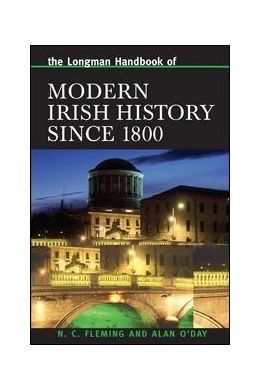 Abbildung von O'Day / Fleming | Longman Handbook of Modern Irish History Since 1800 | 1. Auflage | 2017 | beck-shop.de