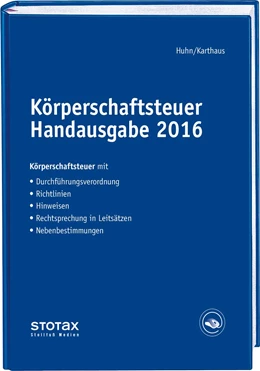 Abbildung von Huhn / Karthaus | Körperschaftsteuer Handausgabe 2016 | 1. Auflage | 2017 | beck-shop.de