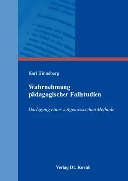 Abbildung von Binneberg | Wahrnehmung pädagogischer Fallstudien | 1. Auflage | 2017 | 10 | beck-shop.de