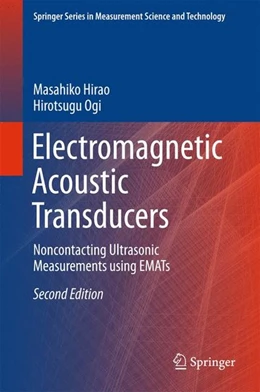 Abbildung von Hirao / Ogi | Electromagnetic Acoustic Transducers | 2. Auflage | 2016 | beck-shop.de