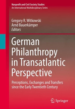 Abbildung von Witkowski / Bauerkämper | German Philanthropy in Transatlantic Perspective | 1. Auflage | 2016 | beck-shop.de