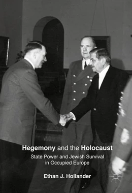 Abbildung von Hollander | Hegemony and the Holocaust | 1. Auflage | 2016 | beck-shop.de