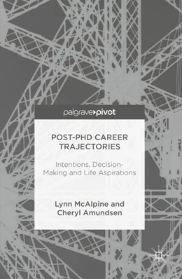 Abbildung von McAlpine / Amundsen | Post-PhD Career Trajectories | 1. Auflage | 2016 | beck-shop.de