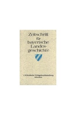Cover:, Zeitschrift für bayerische Landesgeschichte Band 79 Heft 1/2016