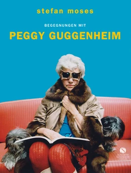 Abbildung von Moses | Begegnungen mit Peggy Guggenheim | 1. Auflage | 2017 | beck-shop.de