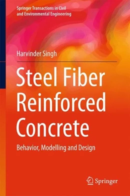 Abbildung von Singh | Steel Fiber Reinforced Concrete | 1. Auflage | 2016 | beck-shop.de